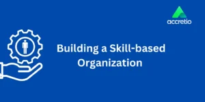 Building a Skill-based Organization